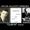 Oscar Augusto Ferreira - CLUB XV (Valsa), arr. Domingos Semenzato